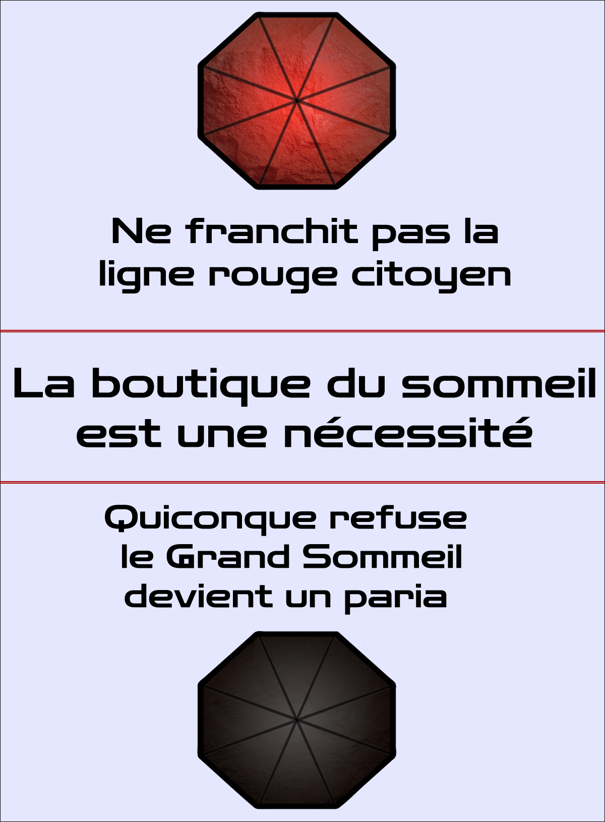 une affiche encourage les citoyens à ne pas fuit lors du dernier jour